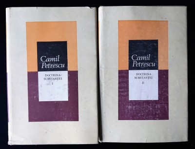 Doctrina substantei, Camil Petrescu, 2 volume, impecabile foto