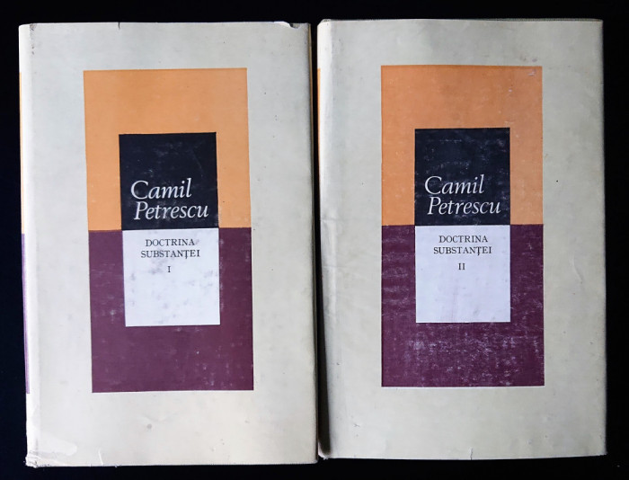 Doctrina substantei, Camil Petrescu, 2 volume, impecabile
