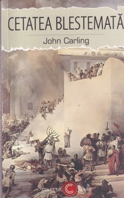 John Carling - Cetatea blestemata foto