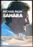 Cumpara ieftin MICHAEL PALIN: SAHARA (HARDCOVER EDITION/LONDON 2002/PHOTO BASIL PAO/LB ENGLEZA)