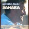 MICHAEL PALIN: SAHARA (HARDCOVER EDITION/LONDON 2002/PHOTO BASIL PAO/LB ENGLEZA)
