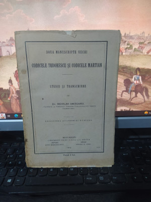 Drăganu, Două manuscripte vechi, Codicele Todorescu și Codicele Martian 1914 011 foto