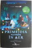 Primejdia pluteste in aer. Usoara ca o pana &ndash; Zoe Aarsen. Roman de suspans