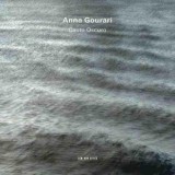 Canto Oscuro | Anna Gourari, Clasica, ECM Records
