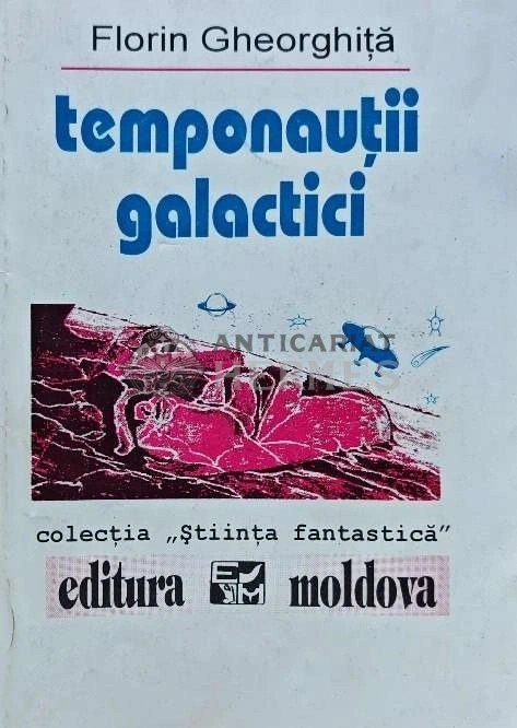 Temponautii galactici - 1993 - Florin Gheorghita (H197)