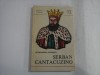 SERBAN CANTACUZINO - Alexandru POPESCU