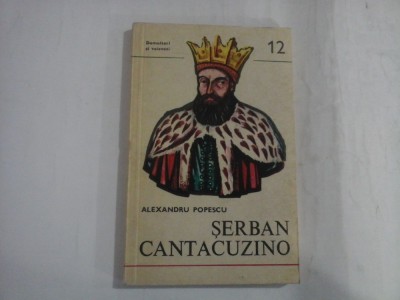 SERBAN CANTACUZINO - Alexandru POPESCU foto