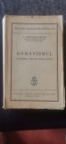 C. Rădulescu-Motru - Romanismul. Catehismul unei noi spiritualitati