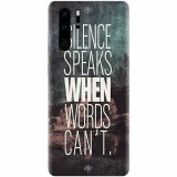 Husa silicon pentru Huawei P30 Pro, Silence Speaks When Word Cannot