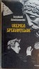 Vremea Sperantelor - Innokenti Smoktunovski, Teatru, Meridiane 1983, Colectia Actori si Destine, Carte Beletristica Romana