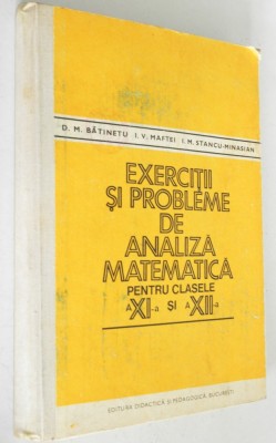 Exercitii si Probleme de analiza matematica clasele XI - XII foto