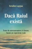 Daca Raiul exista - Serafim Lappas - Editura Egumeni&Aring;&pound;a