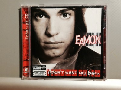 Eamon - I Don&amp;#039;t Want... (2004/Zomba/Germany) - CD ORIGINAL/stare : F.Buna foto