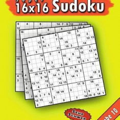 16x16 Super-Sudoku Ausgabe 10: 16x16 Sudoku Mit Zahlen Und Losungen, Ausgabe 10