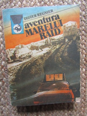Aventura Marelui Raid - Didier Regnier foto
