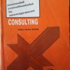 Management consulting. Manualul consultantului in management