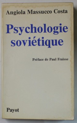 PSYCHOLOGIE SOVIETIQUE par ANGIOLA MASSUCCO COSTA , 1977 foto