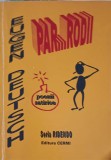 Par...Rodii. Poezii Satirice - Eugen Deutsch, Editura CERMI, 2000, 96 pagini