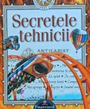 Secretele tehnicii, Alison Porter, 2008, Litera International, 56 pagini, Coperta Cartonata, Descoperă Lumea
