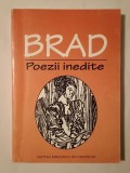 Ion Brad (dedicație/ autograf) - Poezii inedite (gravuri de Mircia Dumitrescu)