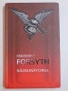 Razbunatorul - Frederick Forsyth, RAO, 2004, Roman Beletristica