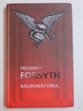 RAZBUNATORUL de FREDERICK FORSYTH 2004