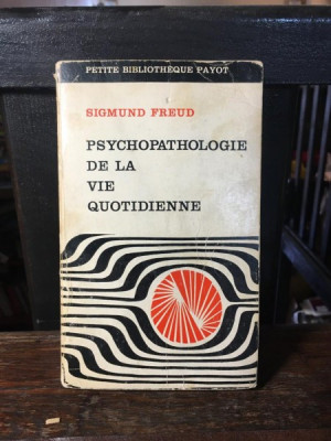 Sigmund Freud - Psychopathologie de la Vie Quotidienne foto