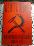 Red October: The Revolution that Changed the World