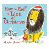 Cumpara ieftin How to Hide a Lion at Christmas