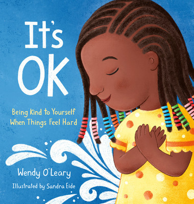 It&amp;#039;s Ok: Being Kind to Yourself When Things Feel Hard foto
