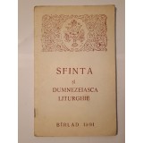 Sf&acirc;nta și Dumnezeiasca Liturghie explicată (B&acirc;rlad, 1991, 64 p.)