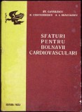 SFATURI PENTRU BOLNAVII CARDIOVASCULARI-ST. GAVRILESCU, R. CRISTODORESCU, S.I. DRAGULESCU-338375