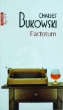 Charles Bukowski - Factotum