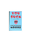 Christopher Moore - You Suck: A Love Story (2008)