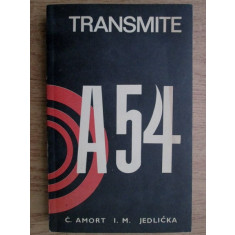 C. Amort, I. M. Jedlicka - Transmite A-54 (1969)