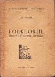 776SPN Folklorul, obiect, principii, metodă de Gheorghe Vrabie, 1947