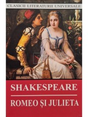 Shakespeare - Romeo si Julieta (Editia: 2022) foto
