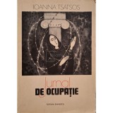 Ioanna Tsatsos - Jurnal de ocupatie (Editia: 1980)