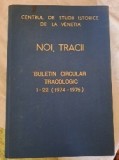 Noi, Tracii- Revista Venetia, 22 numere
