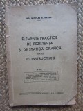 Elemente practice de rezistenta si de statica grafica pentru constructiuni - NICOLAE N. GANEA