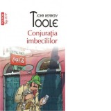 Conjuratia imbecililor (editie de buzunar) - John Kennedy Toole