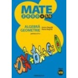 ALGEBRA. GEOMETRIE. CLASA A VIII-A. PARTEA A II-A (2000 +4/5)