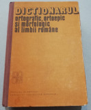 M. Avram Dicționarul ortografic ortoepic morfologic al lb romane 1982