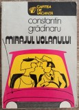 Mirajul volanului - Constantin Gradinaru// ilustratii Eugen Taru