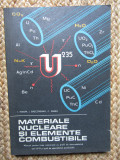 I. Maxim - Materiale nucleare si elemente combustibile