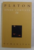 PLATON , OPERE COMPLETE , VOLUMUL IV , editie ingrijita de PETRU CRETIA , CONSTANTIN NOICA si CATALIN PARTENIE , 2004