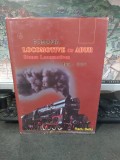 Radu Bellu, Rom&acirc;nia, Locomotive cu aburi, Steam Locomotives, 1854-2003, 2003, 015
