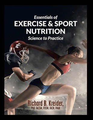 Essentials of Exercise &amp;amp; Sport Nutrition: Science to Practice foto