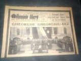 ZIARUL ROMANIA LIBERA 25 MARTIE 1965 FUNERARIILE LUI GHEORGHE GHEORGHIU DEJ