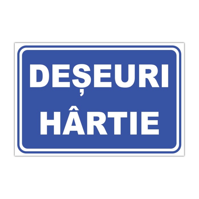 Indicator informare &bdquo;Deșeuri h&acirc;rtie&rdquo;